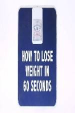 Watch How to Lose Weight in 60 Seconds Vidbull