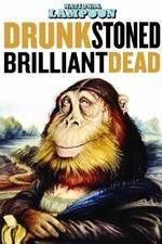 Watch Drunk Stoned Brilliant Dead: The Story of the National Lampoon Vidbull