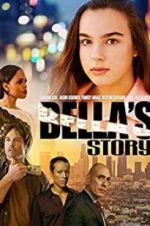 Watch Bella\'s Story Vidbull