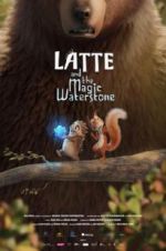 Watch Latte & the Magic Waterstone Vidbull