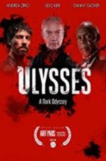Watch Ulysses: A Dark Odyssey Vidbull