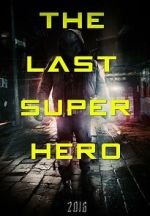 Watch All Superheroes Must Die 2: The Last Superhero Vidbull