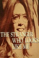 Watch The Stranger Who Looks Like Me Vidbull
