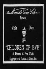 Watch Children of Eve Vidbull