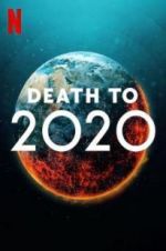 Watch Death to 2020 Vidbull