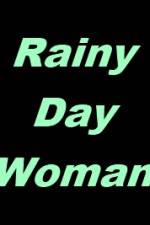 Watch Rainy Day Woman Vidbull
