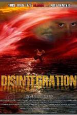 Watch Disintegration Vidbull