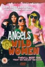Watch Angels' Wild Women Vidbull