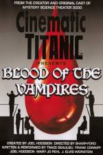 Watch Cinematic Titanic Blood of the Vampires Vidbull