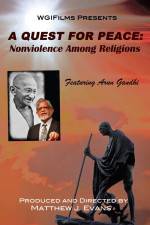 Watch A Quest For Peace Nonviolence Among Religions Vidbull