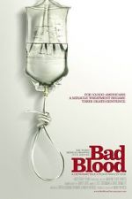 Watch Bad Blood: A Cautionary Tale Vidbull