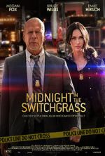 Watch Midnight in the Switchgrass Vidbull