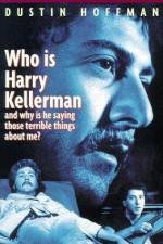 Watch Who Is Harry Kellerman and Why Is He Saying Those Terrible Things About Me? Vidbull
