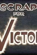 Watch Scrap for Victory Vidbull