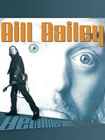 Watch Bill Bailey: Bewilderness Vidbull