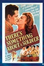 Watch There\'s Something About a Soldier Vidbull