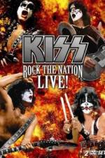 Watch Kiss Rock the Nation - Live Vidbull