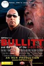 Watch Bullitt and the Curse of the Blood Ring Vidbull