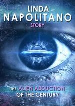 Watch Linda Napolitano: The Alien Abduction of the Century Vidbull
