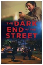 Watch The Dark End of the Street Vidbull