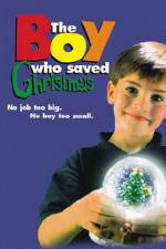 Watch The Boy Who Saved Christmas Vidbull