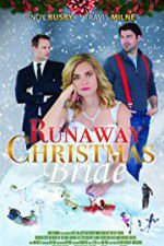 Watch Runaway Christmas Bride Vidbull
