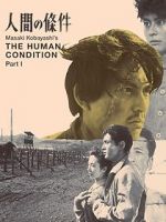 Watch The Human Condition I: No Greater Love Vidbull