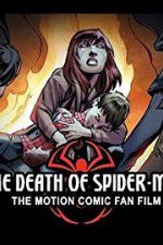 Watch The Death of Spider-Man Vidbull