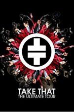 Watch Take That The Ultimate Tour Vidbull