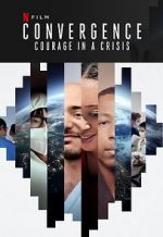 Watch Convergence: Courage in a Crisis Vidbull