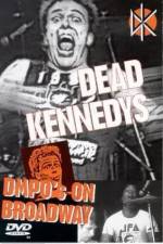 Watch Dead Kennedys: DMPO's on Broadway Vidbull