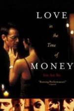 Watch Love in the Time of Money Vidbull