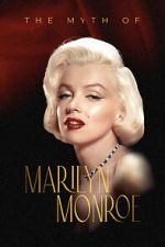 Watch The Myth of Marilyn Monroe Vidbull