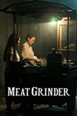 Watch Meat Grinder Vidbull