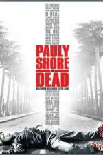 Watch Pauly Shore Is Dead Vidbull