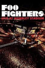 Watch Foo Fighters: Live at Wembley Stadium Vidbull
