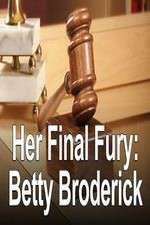 Watch Her Final Fury: Betty Broderick, the Last Chapter Vidbull