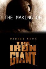 Watch The Making of The Iron Giant Vidbull