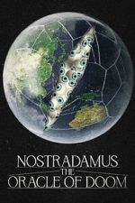 Watch Nostradamus: The Oracle of Doom Vidbull