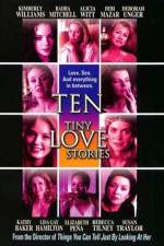 Watch Ten Tiny Love Stories Vidbull