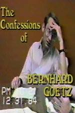 Watch The Confessions of Bernhard Goetz Vidbull