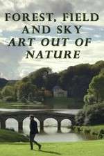 Watch Forest, Field & Sky: Art Out of Nature Vidbull