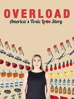 Watch Overload: America\'s Toxic Love Story Vidbull