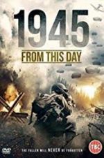 Watch 1945 From This Day Vidbull