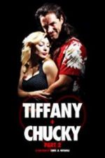 Watch Tiffany + Chucky Part 2 Vidbull