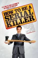 Watch How to Be a Serial Killer Vidbull
