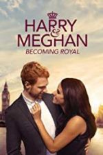 Watch Harry & Meghan: Becoming Royal Vidbull