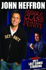 Watch John Heffron: Middle Class Funny Vidbull