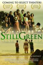Watch Still Green Vidbull