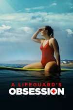 Watch A Lifeguard's Obsession Vidbull